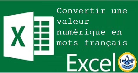 Convertir une valeur numérique en mots français