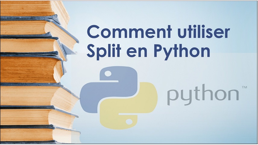 Comment utiliser Split en Python