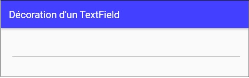 InputDecoration pour TextField et TextFormField