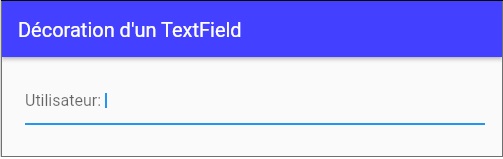 InputDecoration pour TextField et TextFormField