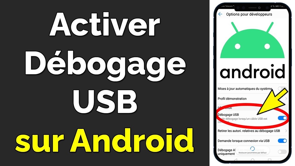 Activer le débogage USB